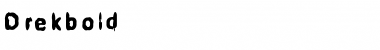 Download Drekbold Medium Font Title Preview