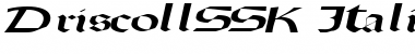 Download DriscollSSK Italic Font Title Preview