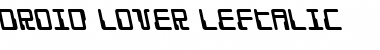 Download Droid Lover Leftalic Regular Font Title Preview