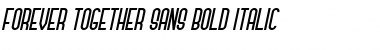 Download Forever Together Sans Bold Italic Font Title Preview