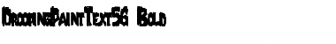 Download DroopingPaintText56 Bold Font Title Preview