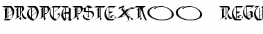 Download DropCapsText100 ttext Regular Font Title Preview