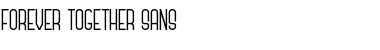 Download Forever Together Sans Regular Font Title Preview