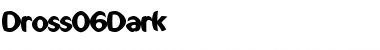 Download Dross06Dark Regular Font Title Preview