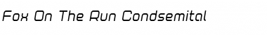Download Fox on the Run Condensed Semi-Italic Condensed Semi-Italic Font Title Preview