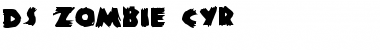 Download DS Zombie Cyr Bold Font Title Preview