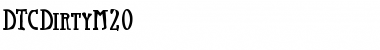 Download DTCDirtyM20 Regular Font Title Preview