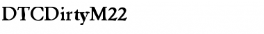 Download DTCDirtyM22 Regular Font Title Preview