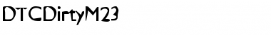 Download DTCDirtyM23 Regular Font Title Preview