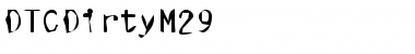 Download DTCDirtyM29 Regular Font Title Preview