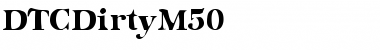 Download DTCDirtyM50 Regular Font Title Preview