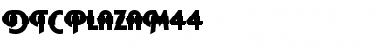 Download DTCPlazaM44 Regular Font Title Preview
