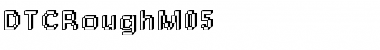 Download DTCRoughM05 Regular Font Title Preview