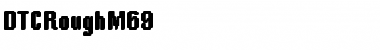 Download DTCRoughM69 Regular Font Title Preview