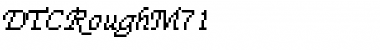 Download DTCRoughM71 Regular Font Title Preview
