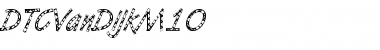 Download DTCVanDijkM10 Regular Font Title Preview
