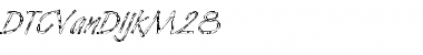 Download DTCVanDijkM28 Regular Font Title Preview