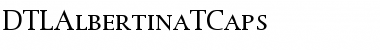 Download DTLAlbertinaTCaps Regular Font Title Preview