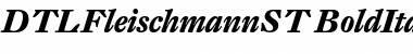 Download DTLFleischmannST ItalicBold Font Title Preview