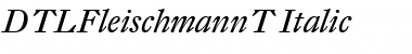 Download DTLFleischmannT Italic Font Title Preview