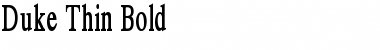 Download Duke Thin Bold Font Title Preview