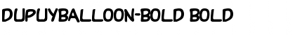Download DupuyBALloon-Bold Bold Font Title Preview