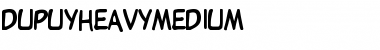Download Dupuy Heavy Medium Font Title Preview