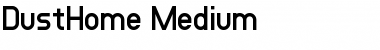 Download DustHome Medium Font Title Preview