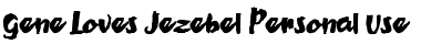 Download Gene Loves Jezebel Personal Use Regular Font Title Preview