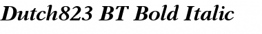 Download Dutch823 BT Bold Italic Font Title Preview