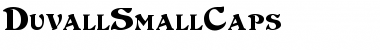 Download DuvallSmallCaps Normal Font Title Preview