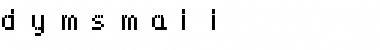 Download dymsmall Regular Font Title Preview
