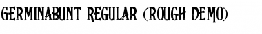 Download Germinabunt Regular Rough DEMO Regular Font Title Preview