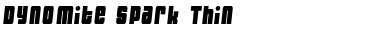Download Dynomite Spark Thin Regular Font Title Preview