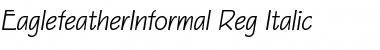 Download EaglefeatherInformal-Reg Roman Font