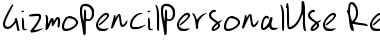 Download Gizmo Pencil Personal Use Regular Font Title Preview