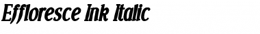 Download Effloresce Ink Italic Font
