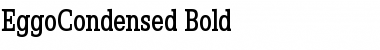 Download EggoCondensed Bold Font