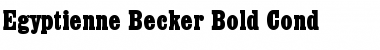 Download Egyptienne Becker Bold Cond Regular Font