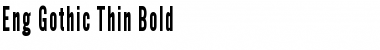 Download Eng Gothic Thin Bold Font Title Preview