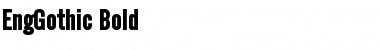 Download EngGothic Bold Font Title Preview