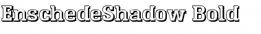 Download EnschedeShadow Bold Font Title Preview