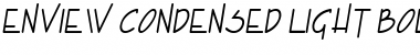 Download Enview Condensed Light BoldItalic Font Title Preview