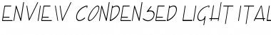 Download Enview Condensed Light Italic Font Title Preview