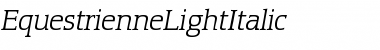 Download EquestrienneLightItalic Roman Font Title Preview