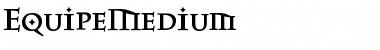 Download EquipeMedium Regular Font Title Preview