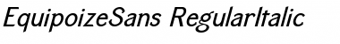 Download EquipoizeSans Italic Font Title Preview