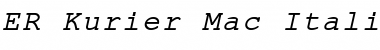 Download ER Kurier Mac Italic Font Title Preview