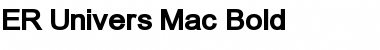 Download ER Univers Mac Bold Font Title Preview