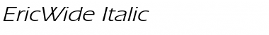 Download EricWide Italic Font Title Preview